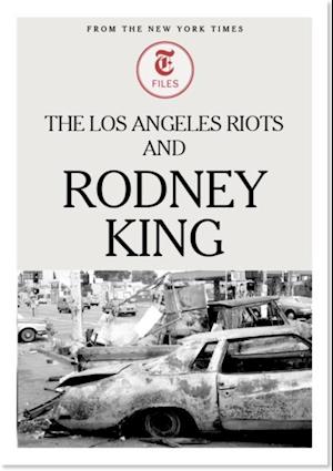 Los Angeles Riots and Rodney King