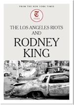 Los Angeles Riots and Rodney King