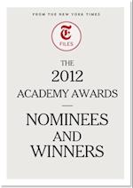 2012 Academy Awards - Nominees and Winners