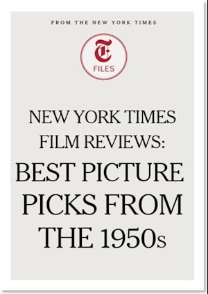 New York Times Film Reviews: Best Picture Picks from the 1950s