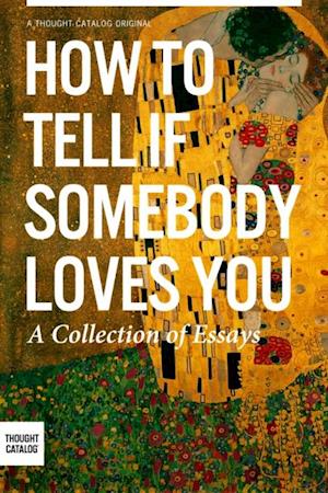 How To Tell If Somebody Loves You