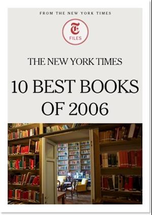 New York Times 10 Best Books of 2006