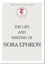 Life and Writing of Nora Ephron