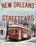 New Orleans Fabulous Streetcars