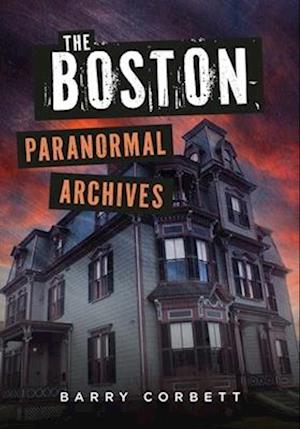 The Boston Paranormal Archives