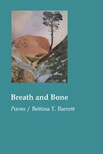 Breath and Bone