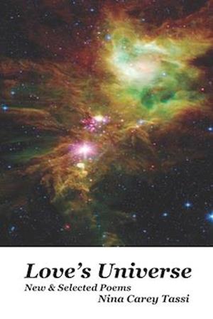 Love's Universe: New and Selected Poems