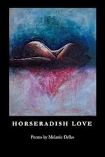 Horseradish Love