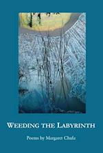 Weeding the Labyrinth