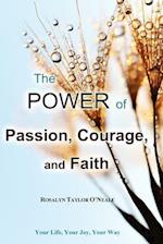 The Power of Passion, Courage, and Faith