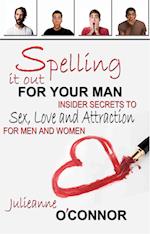 Spelling It Out for Your Man