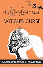 The Mary Luck Tales: Witch's Curse 
