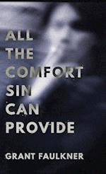 All the Comfort Sin Can Provide 