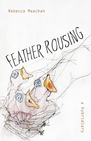 Feather Rousing