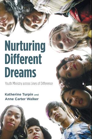 Nurturing Different Dreams