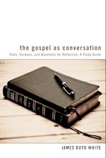The Gospel as Conversation