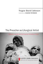 The Preacher as Liturgical Artist