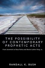 The Possibility of Contemporary Prophetic Acts