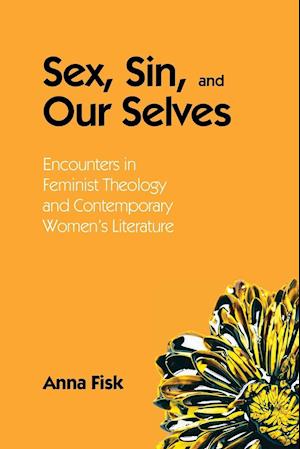 Sex, Sin, and Our Selves