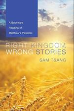 Right Kingdom, Wrong Stories