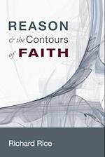 Reason & the Contours of Faith