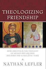 Theologizing Friendship