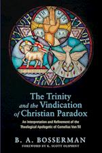 The Trinity and the Vindication of Christian Paradox