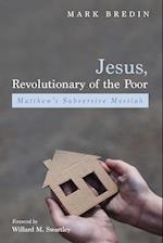 Jesus, Revolutionary of the Poor