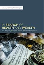 In Search of Health and Wealth