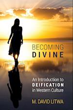 BECOMING DIVINE