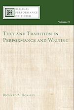 Text and Tradition in Performance and Writing