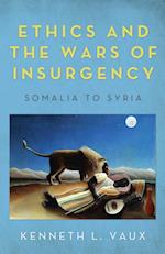 Ethics and the Wars of Insurgency