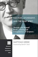 Election, Atonement, and the Holy Spirit