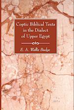 Coptic Biblical Texts in the Dialect of Upper Egypt