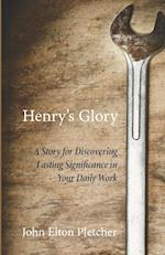 Henry's Glory