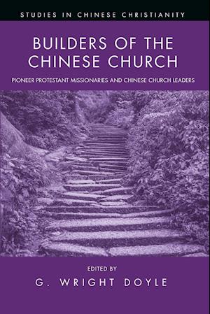 Builders of the Chinese Church