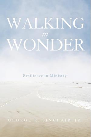 Walking in Wonder