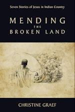 Mending the Broken Land