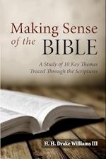 MAKING SENSE OF THE BIBLE