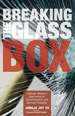 Breaking the Glass Box