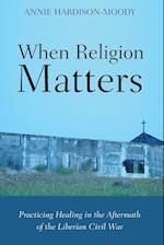 When Religion Matters