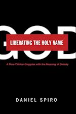 Liberating the Holy Name