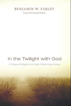 In the Twilight with God