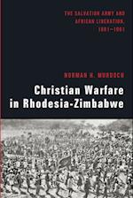 Christian Warfare in Rhodesia-Zimbabwe