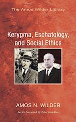 Kerygma, Eschatology, and Social Ethics (Stapled Booklet) 