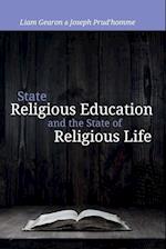 State Religious Education and the State of Religious Life