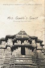 Mrs. Gandhi's Guest