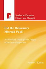 Did the Reformers Misread Paul?