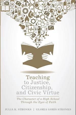 Teaching to Justice, Citizenship, and Civic Virtue