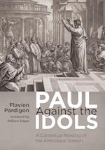 Paul Against the Idols